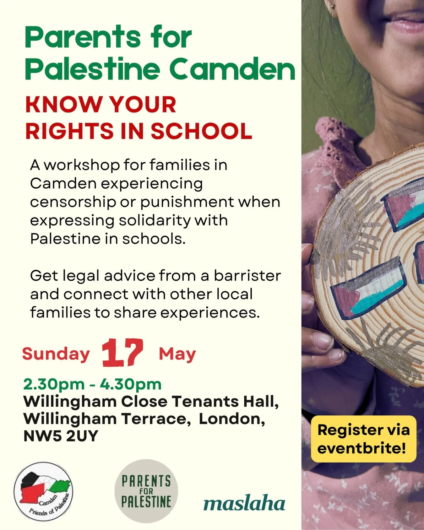 🇵🇸 Know Your Rights in Schools Camden 🇵🇸

🗓️ Sunday 17 May (2:30-4:30pm) 
📍 Willingham Close Tenants Hall, Willingham Terrace, NW5 2UY 
✏️ Sign up here https://www.eventbrite.co.uk/e/parents-for-palestine-know-your-rights-in-schools-tickets-198