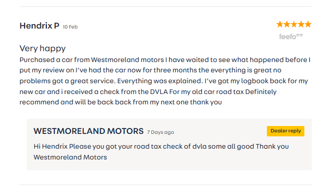 Customer review of Westmoreland Motors expressing satisfaction with car purchase and service. The review mentions receiving a new car logbook and a DVLA check. Includes a 5-star rating and a response from Westmoreland Motors asking about road tax check confirmation.