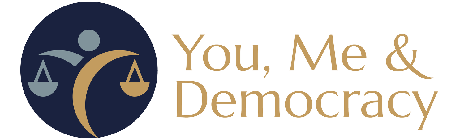 You, Me &amp; Democracy
