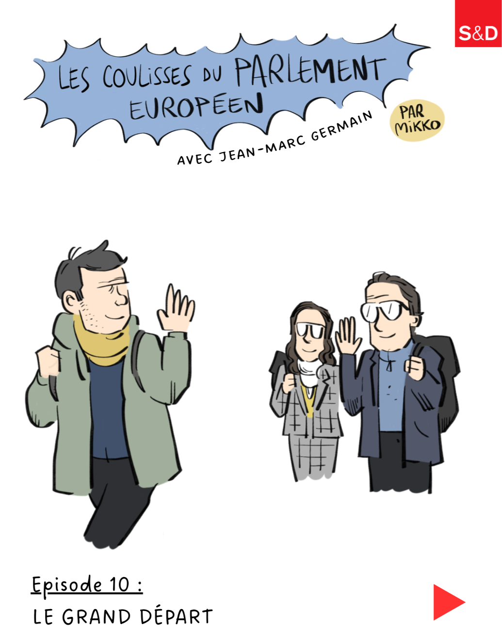 BD, épisode 10 : Le grand départ