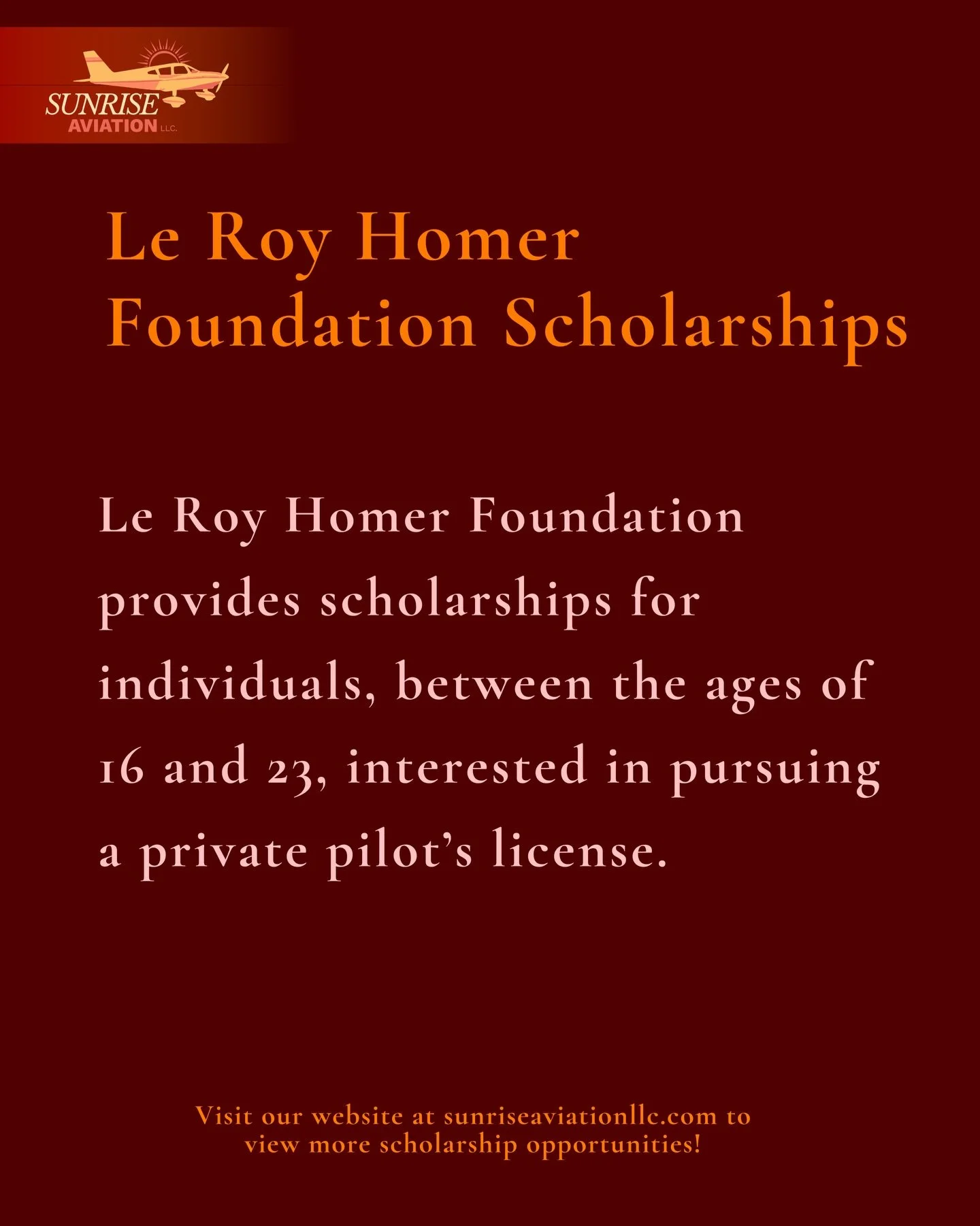 Looking for more opportunities? Visit us at sunriseaviationllc.com and go to our FAQs page to view our scholarship and financing options! 

#Scholarships #leroyhomerfoundation #LRHFscholarships #SunriseAviationLLC #studentpilotaid