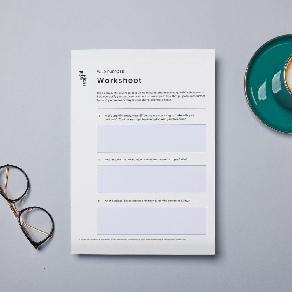 Purpose-Driven Business Worksheet | Define Your Brand’s Impact — Wild ...