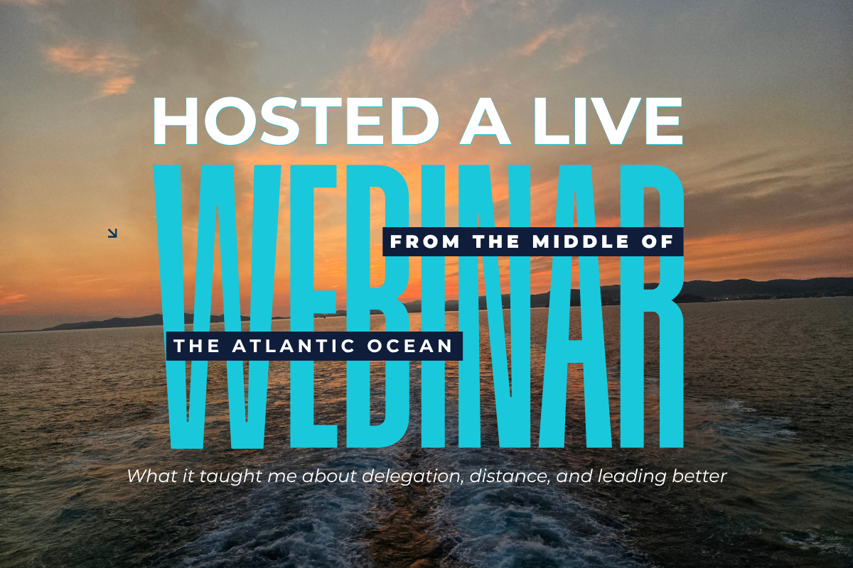 I Hosted a Live Webinar From the Middle of the Atlantic Ocean