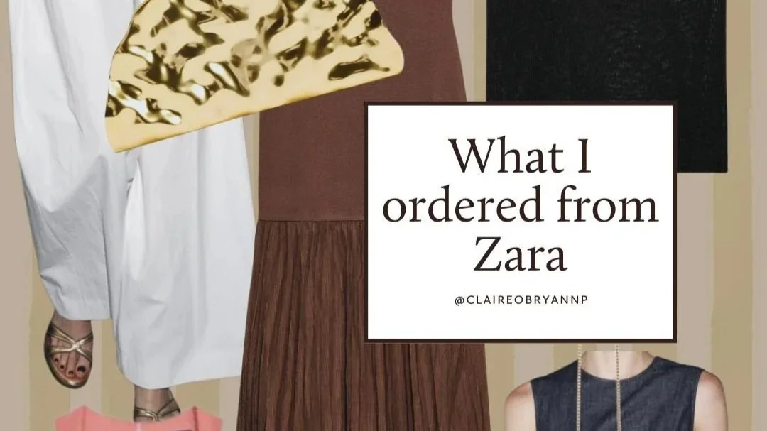 What I Ordered from Zara 