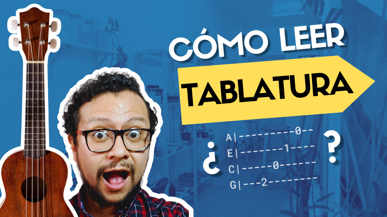 Cómo interpretar una tablatura en ukulele (sin saber leer música)