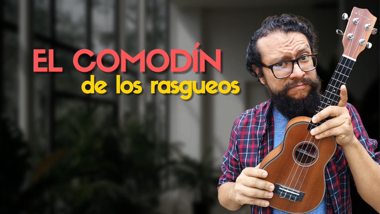 El rasgueo más útil que jamás aprenderás