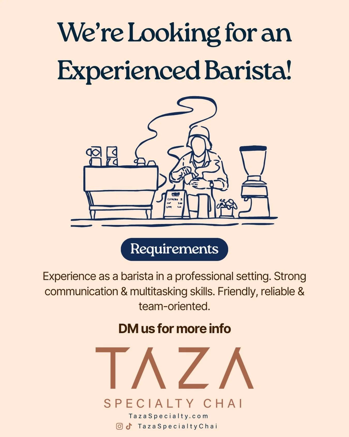 We&rsquo;re looking for an experienced barista! 

Experience as a barista in a professional setting. Strong communication &amp; multitasking skills. Friendly, reliable &amp; team-oriented.

DM us for more info.

#Taza #Specialty #Chai