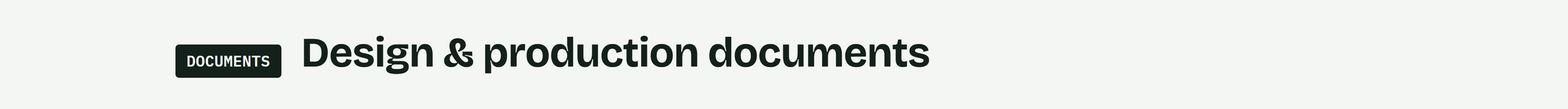 Text reading "Design & production documents" with a small label "DOCUMENTS" on the left.