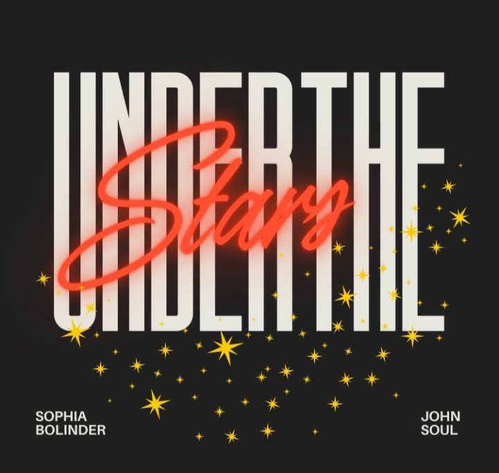 “Under The Stars” - Sophia Bolinder (feat. John Soul)