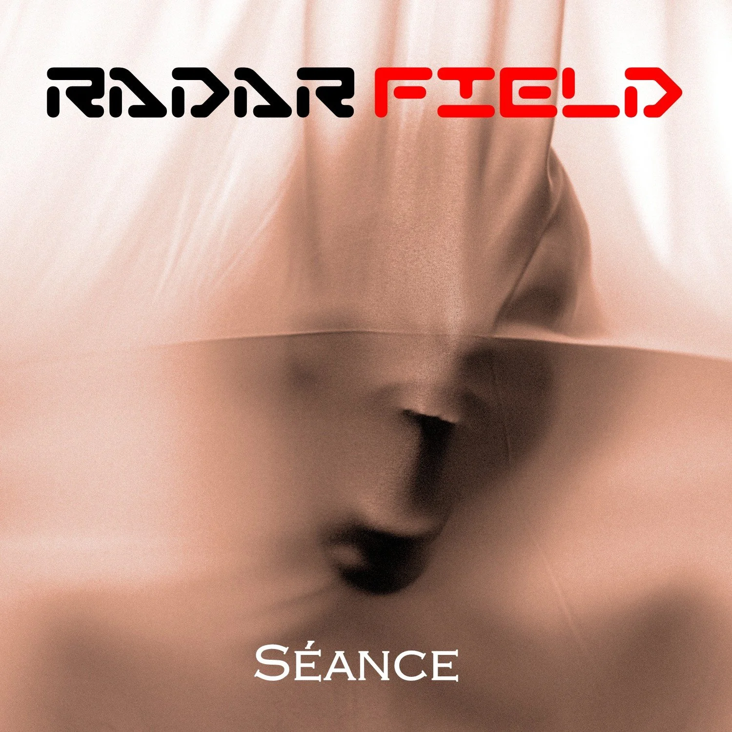 “Séance” - RADARFIELD