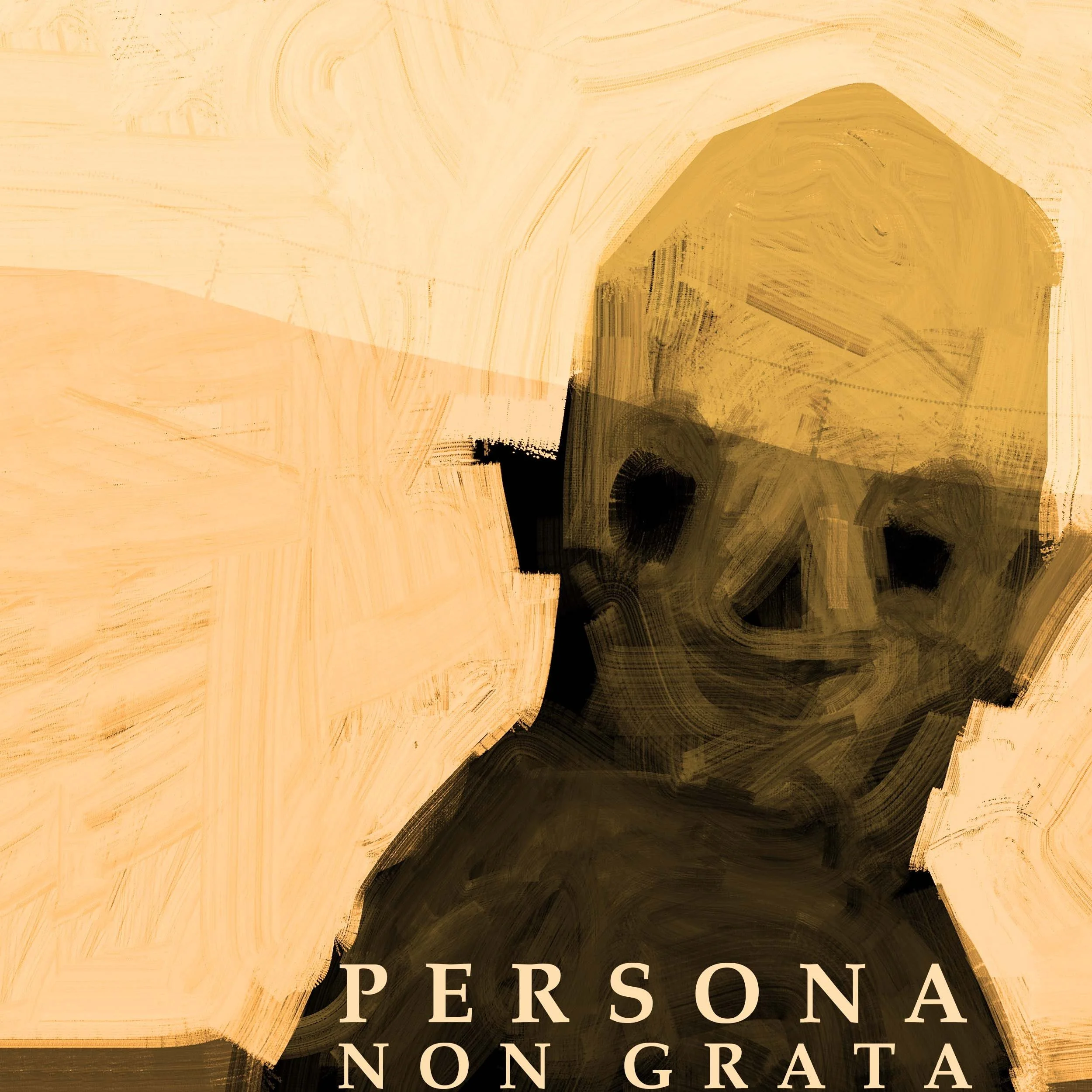 “Persona Non Grata” - Bones in Butter