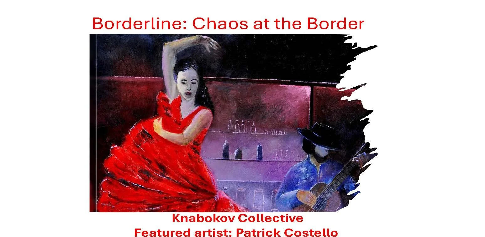 “Borderline: Chaos at the Border” - Patrick Costello