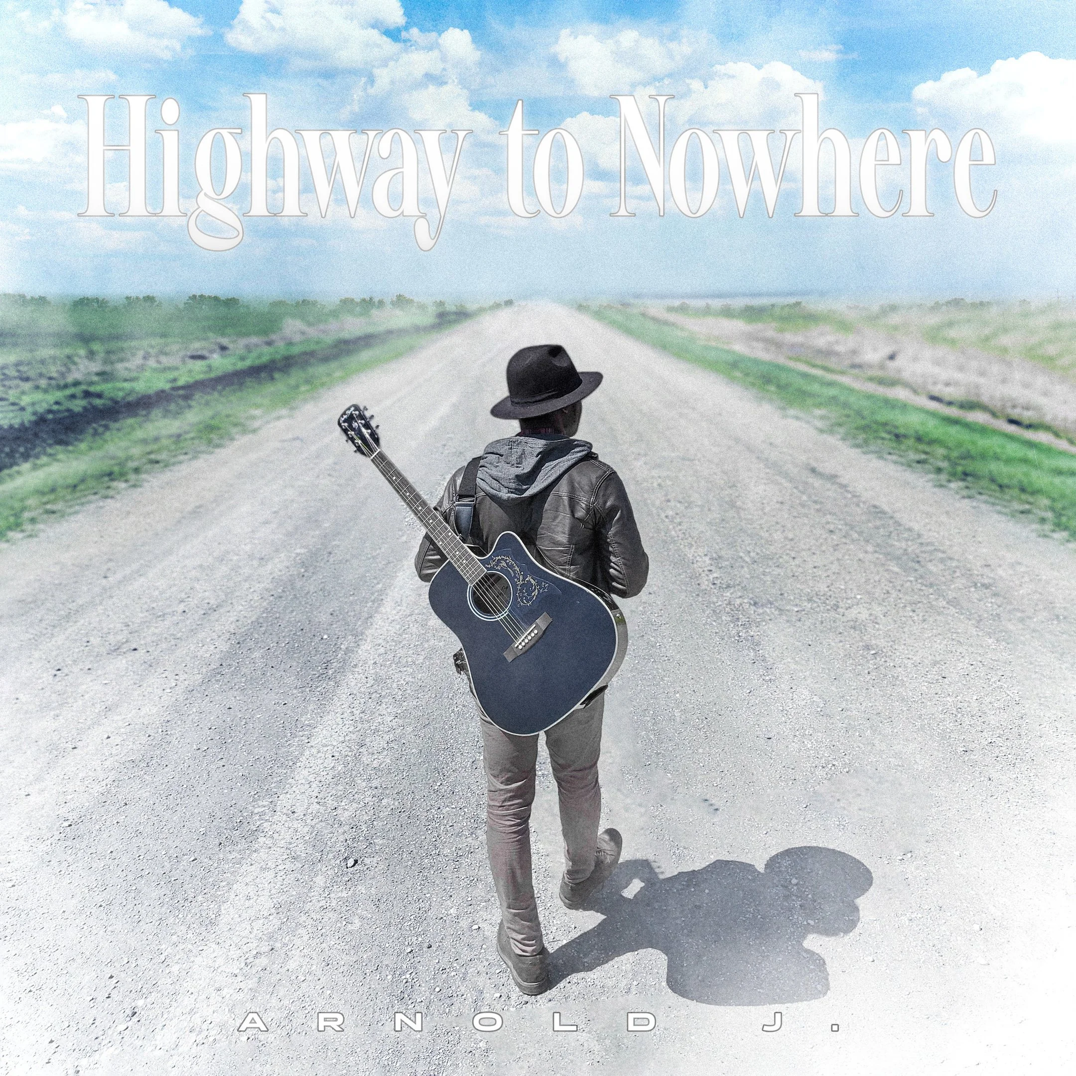“Highway to Nowhere” - Arnold J.