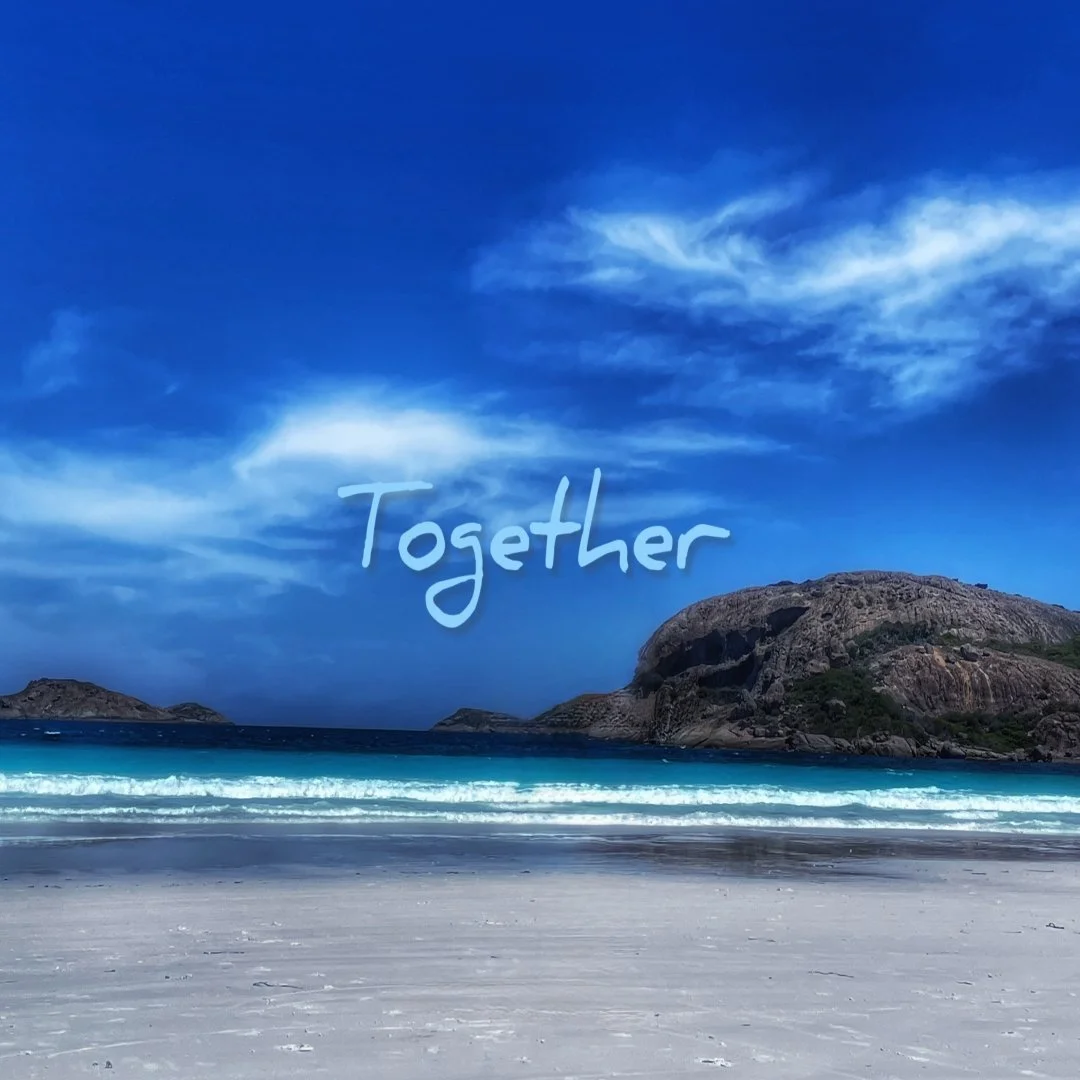 “Together” - For Old Time's Sake