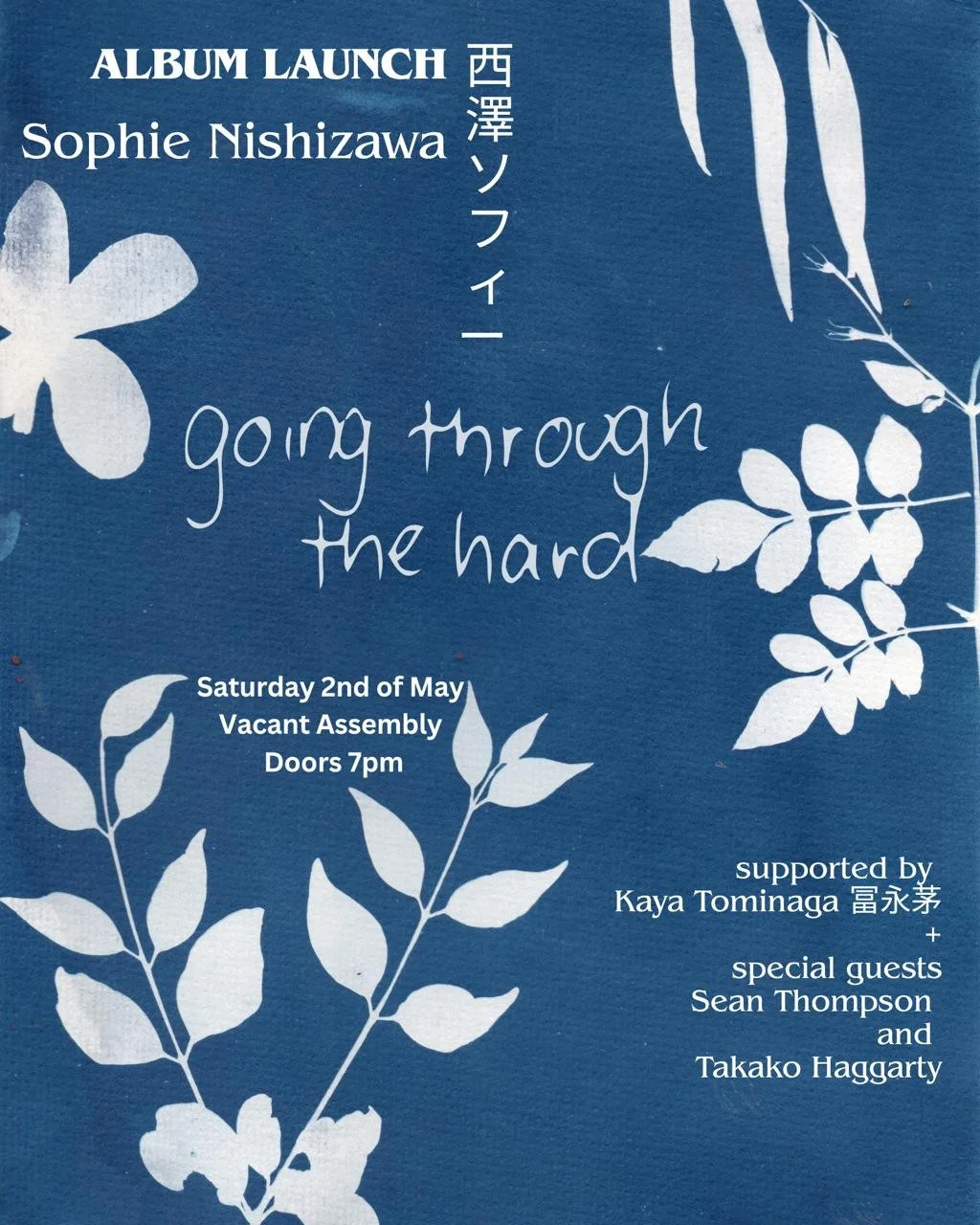 going through the hard - Album Launch - Sophie Nishizawa