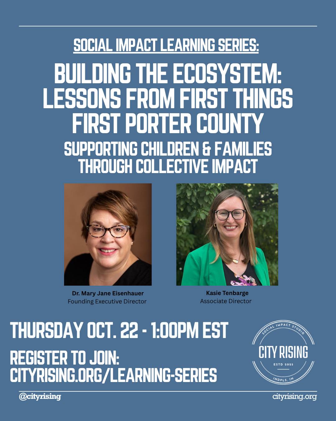 Building the Ecosystem: Lessons from First Things First Porter County— October 22, 1-2pm