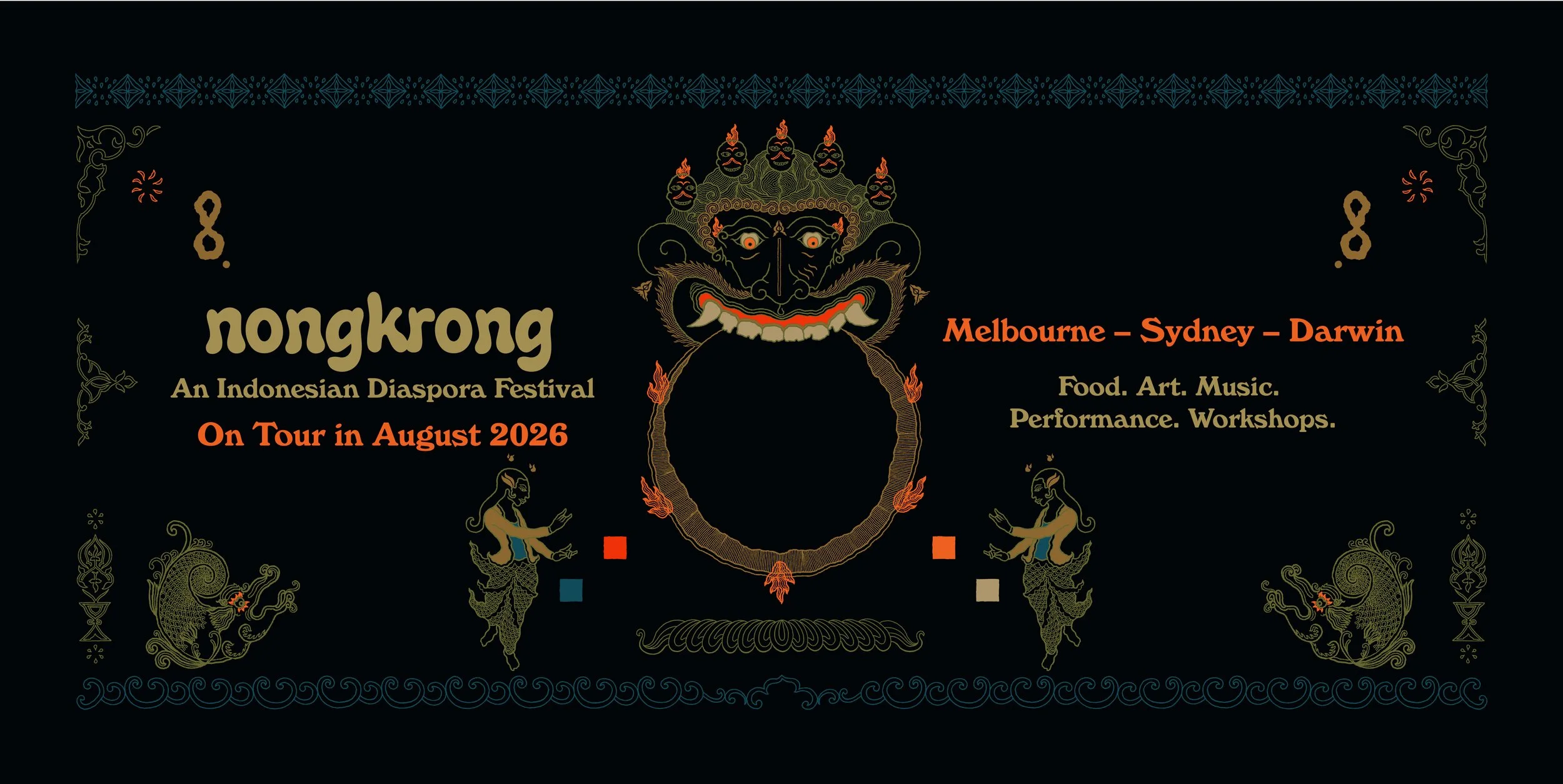 Promotional banner for Nongkrong, an Indonesian Diaspora Festival, featuring traditional Indonesian-inspired artwork and typography announcing an August 2026 tour across Melbourne, Sydney and Darwin with food, art, music, performance and workshops.
