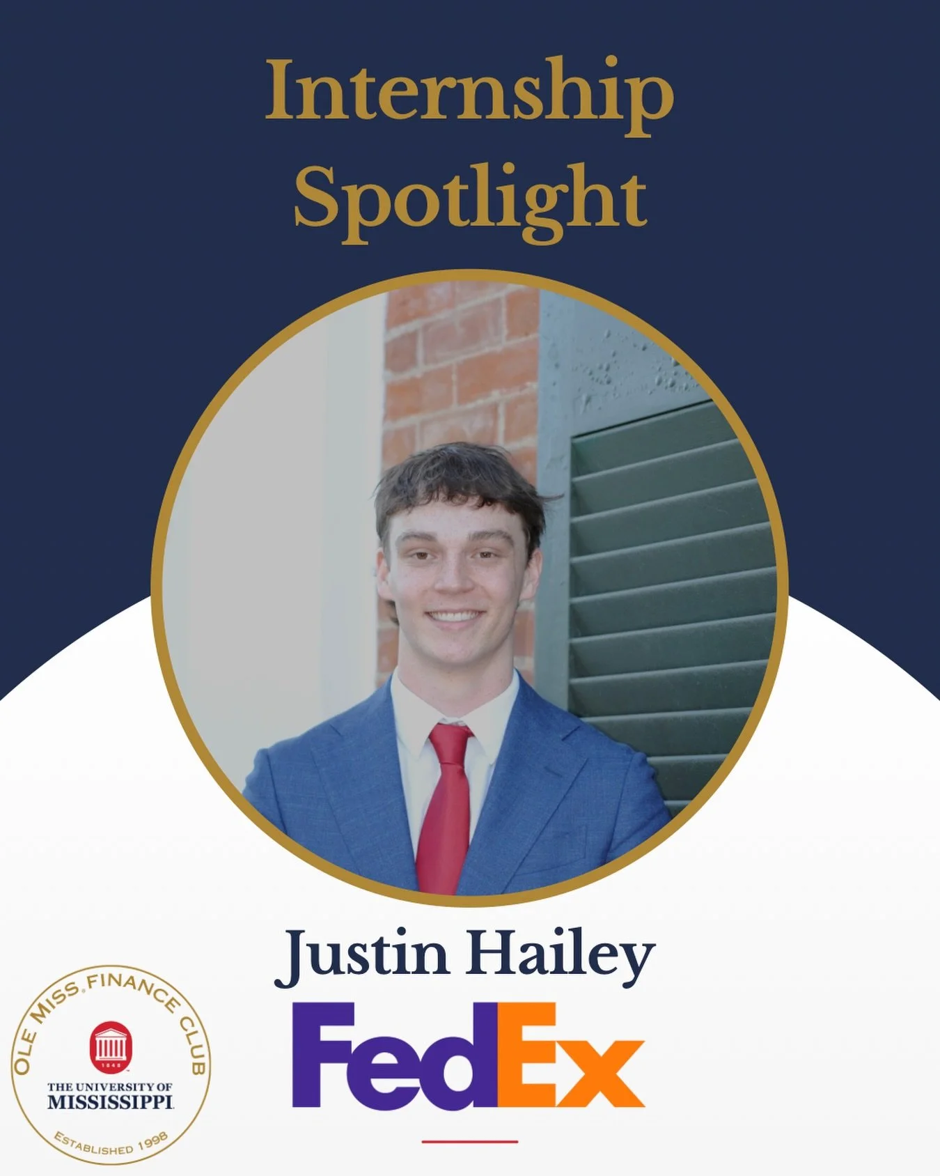 🌟 Internship Spotlight: Justin Hailey
Justin will be joining FedEx as a Corporate Finance Intern in Memphis, TN (Summer 2026) 📍. He secured this opportunity through intentional networking 🤝 and involvement in finance-focused organizations 📊. In h