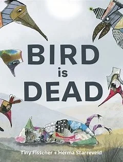 Book Cover of Bird is Dead