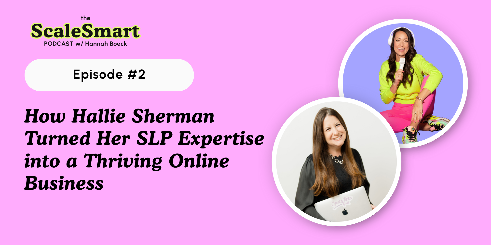 How Hallie Sherman Turned Her SLP Expertise into a Thriving Online Business