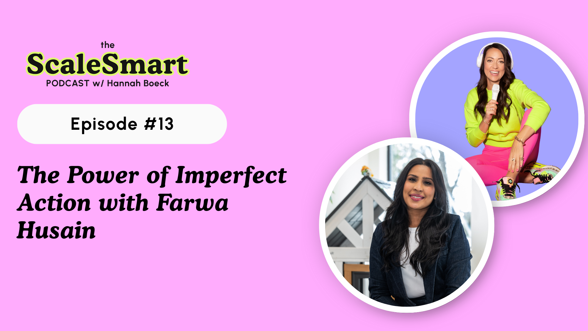 The Power of Imperfect Action with Farwa Husain