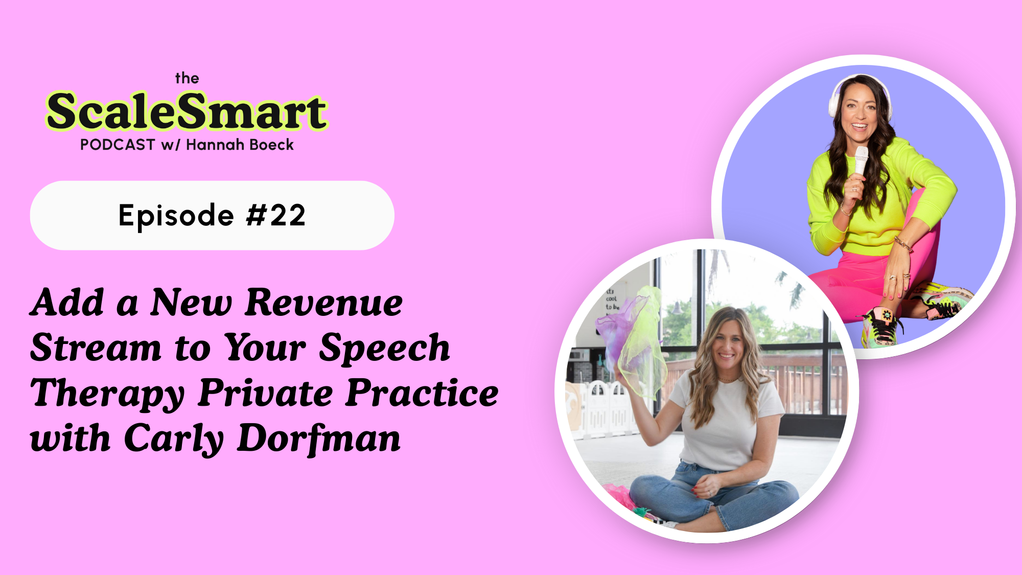 Add a New Revenue Stream to Your Speech Therapy Private Practice with Carly Dorfman