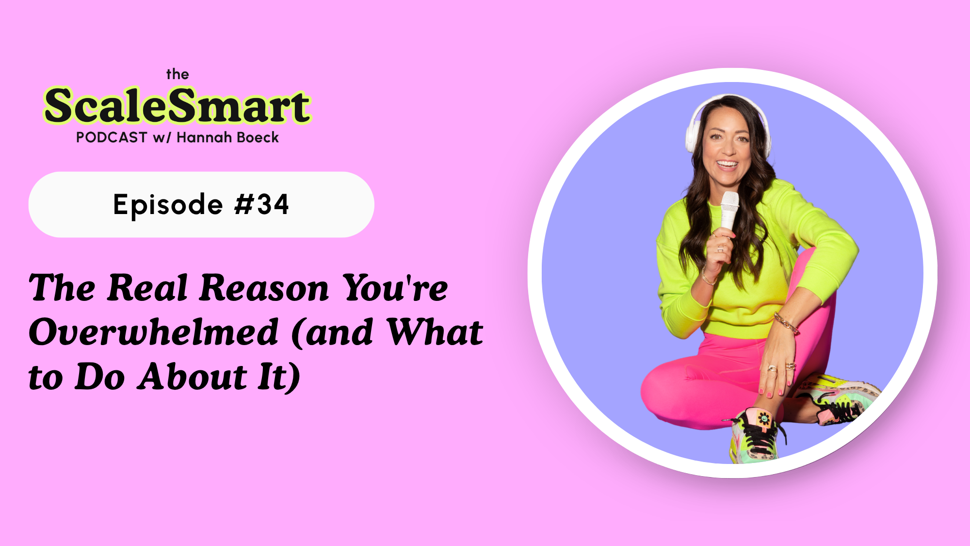 The Real Reason You're Overwhelmed (and What to Do About It)