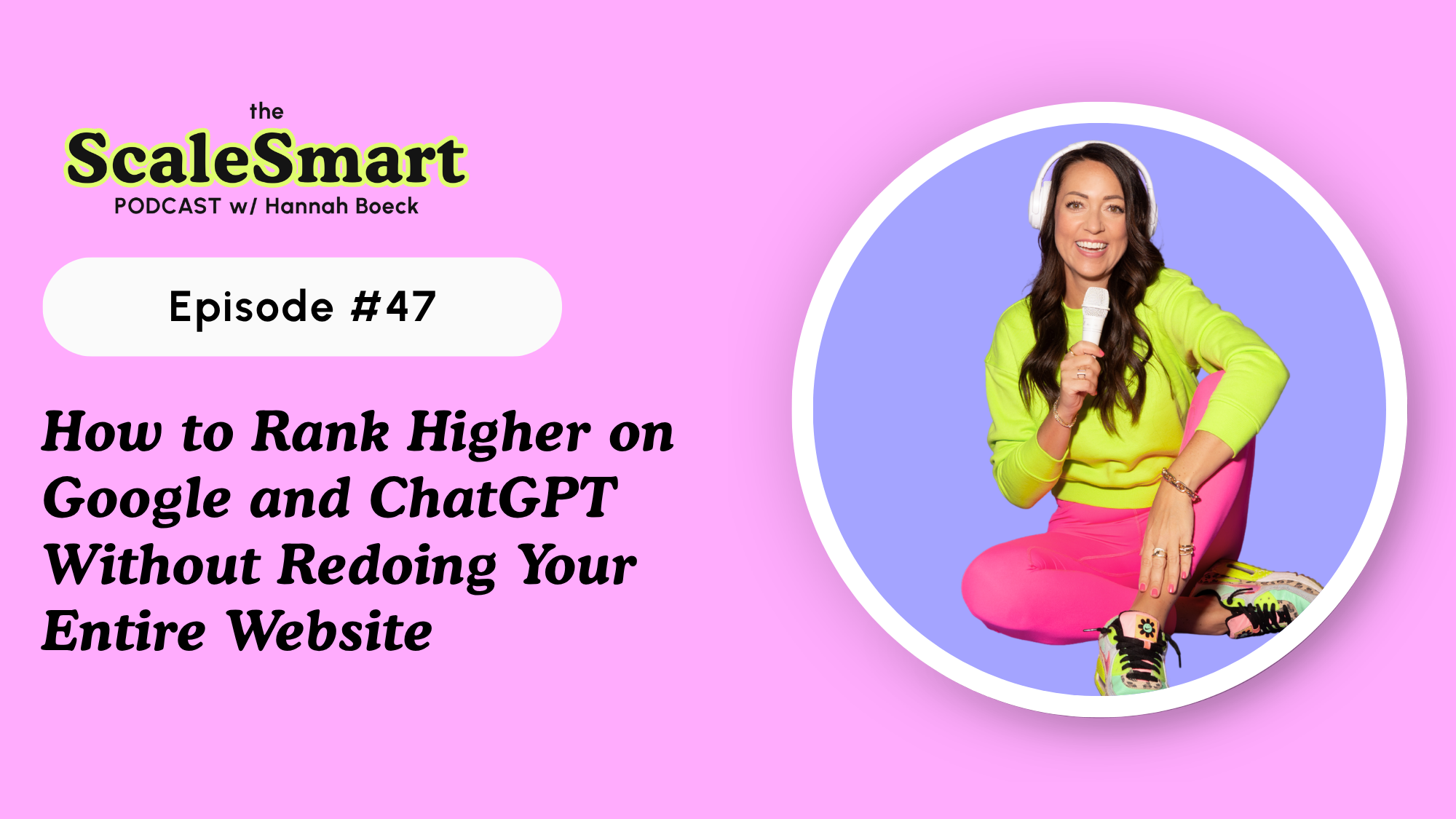 How to Rank Higher on Google and ChatGPT Without Redoing Your Entire Website