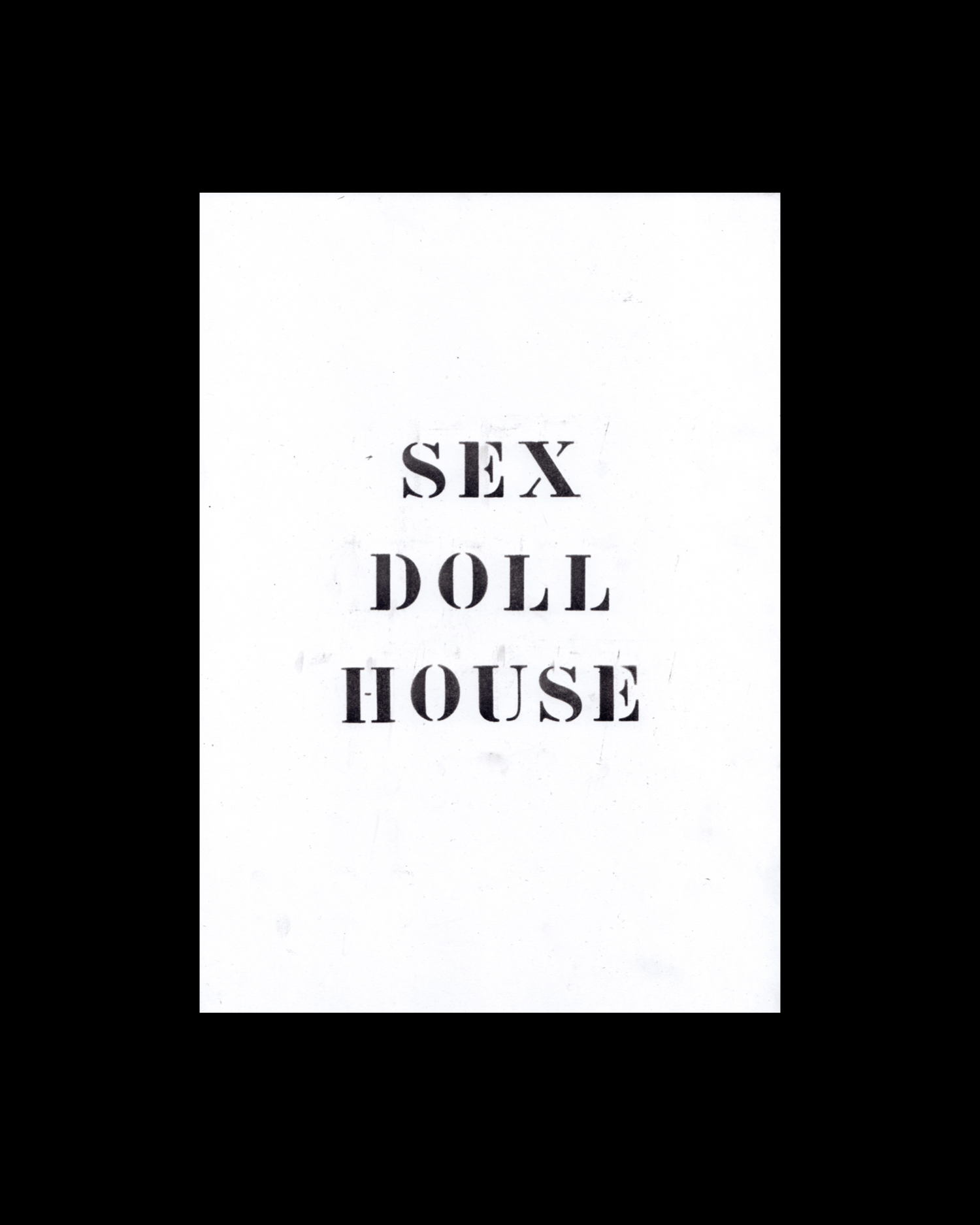 SEX DOLL / DOLLHOUSE
