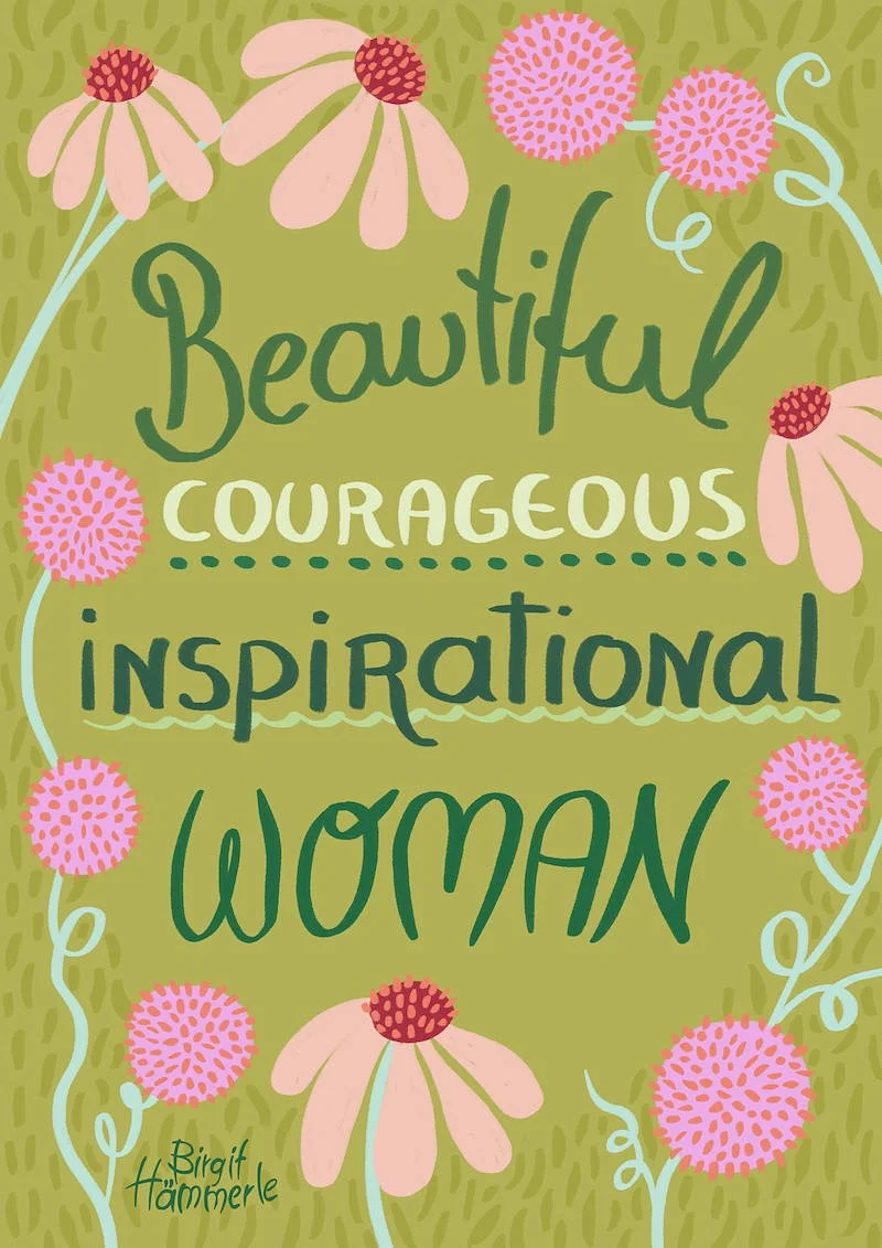 Inspirational woman greeting card with floral folk art design featuring hand lettering saying Beautiful Courageous Inspirational Woman surrounded by pink flowers on a green background