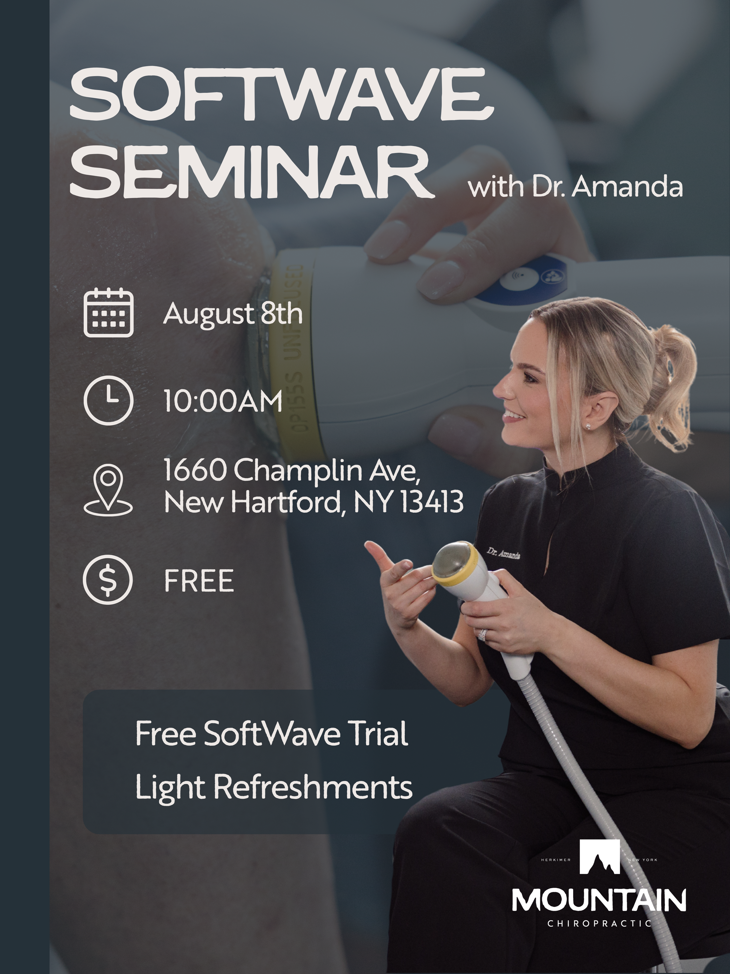 Mountain Chiropractic SoftWave Seminar flyer with Dr. Amanda: August 8th, 10:00AM, 1660 Champlin Ave, New Hartford NY, free event