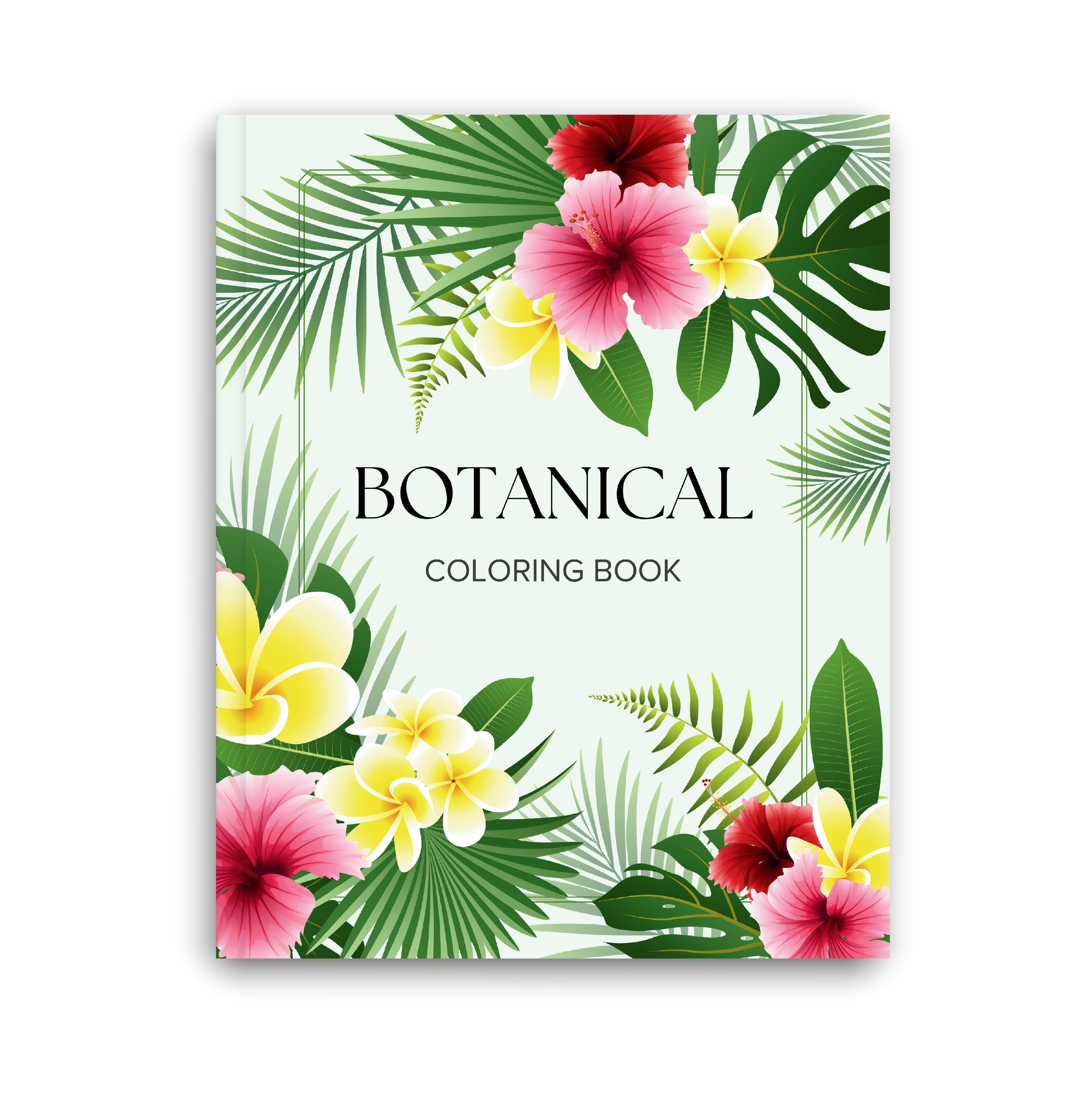 Cover of a botanical coloring book featuring tropical flowers and leaves.