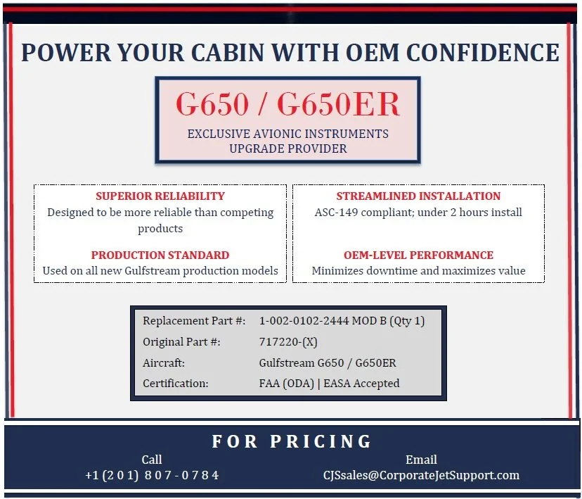Advertisement for OEM replacement parts for Gulfstream G650 and G650ER aircraft, emphasizing reliability, standardization, streamlined installation, and OEM performance, with contact information for pricing.