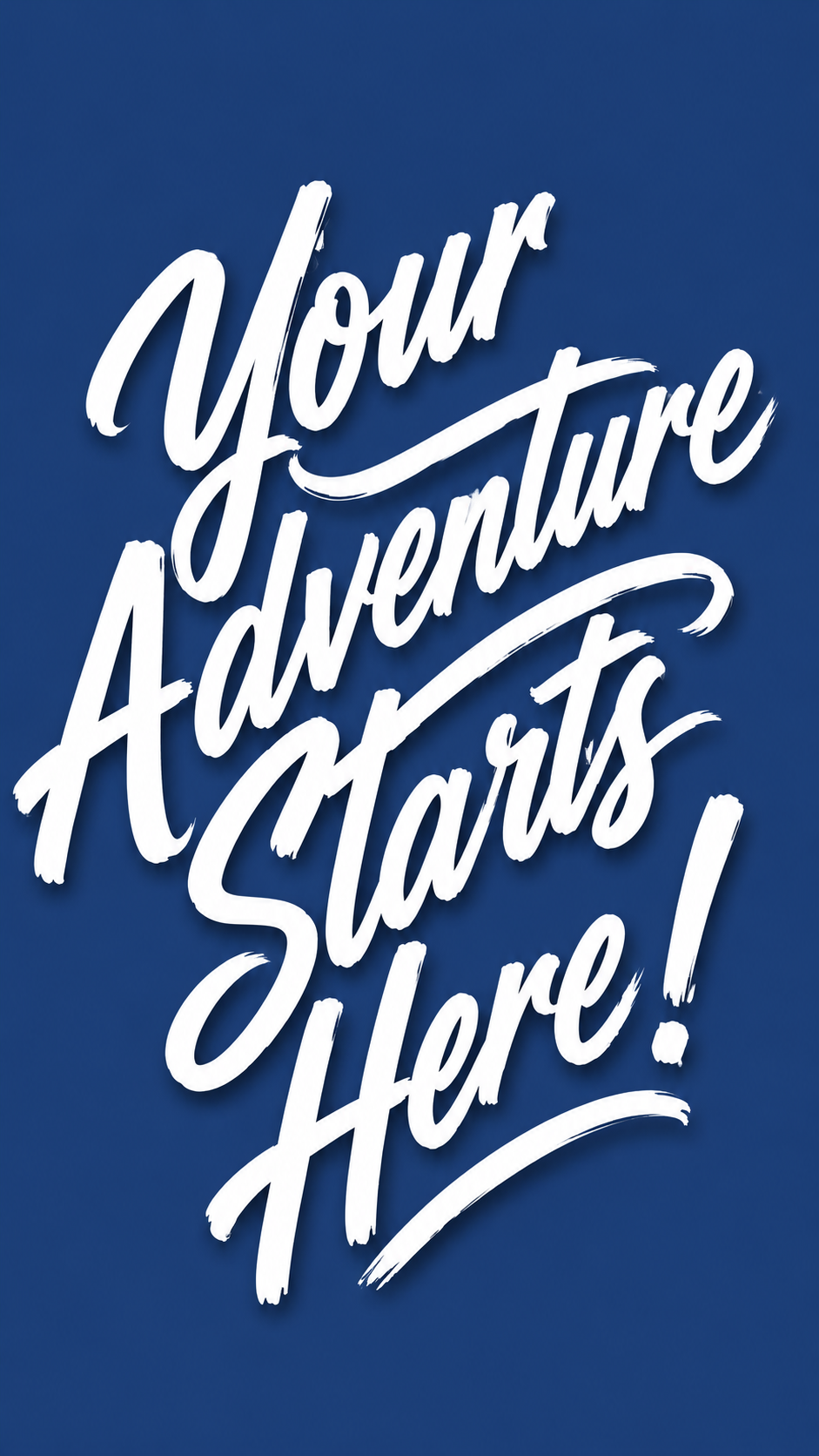 Text that says YOUR ADVENTURE STARTS HERE
