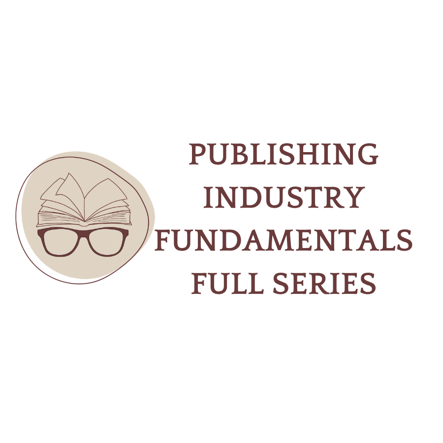Course: Publishing Industry Fundamentals: How Books Reach Readers —Full 6 course series- Fall 2026