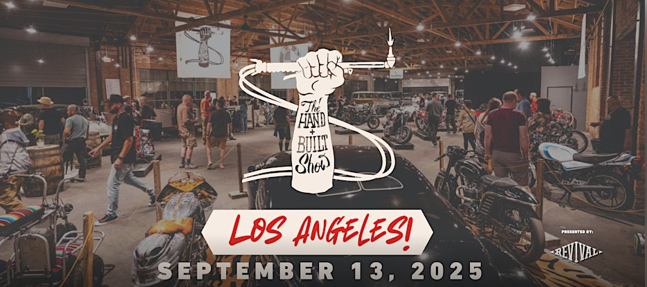 The Hand Built Show Los Angeles