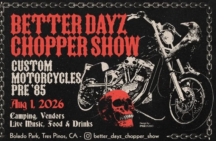 Better Dayz Chopper Show