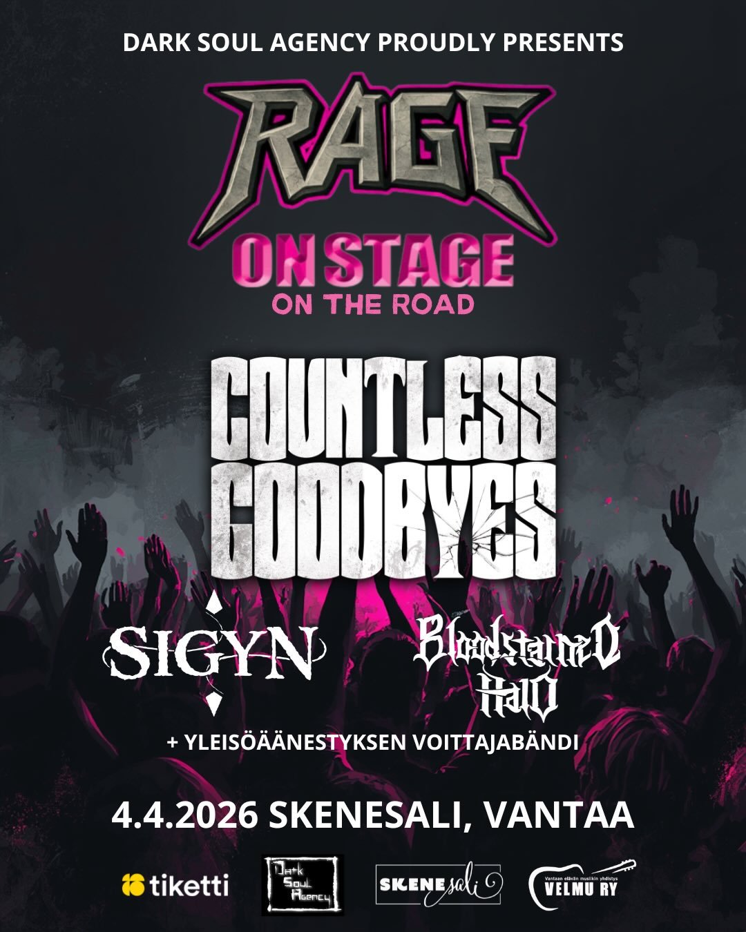 4.4.2026 pistet&auml;&auml;n jalalla koreasti Vantaalla kun RAGE ON STAGE kev&auml;&auml;n 2026 On The Road-kiertue rantautuu Skenesaliin!🔥🔥🔥

Ragen lavalla n&auml;hd&auml;&auml;n 

@countlessgoodbyes 
Countless Goodbyes on Porissa vuonna 2011 per
