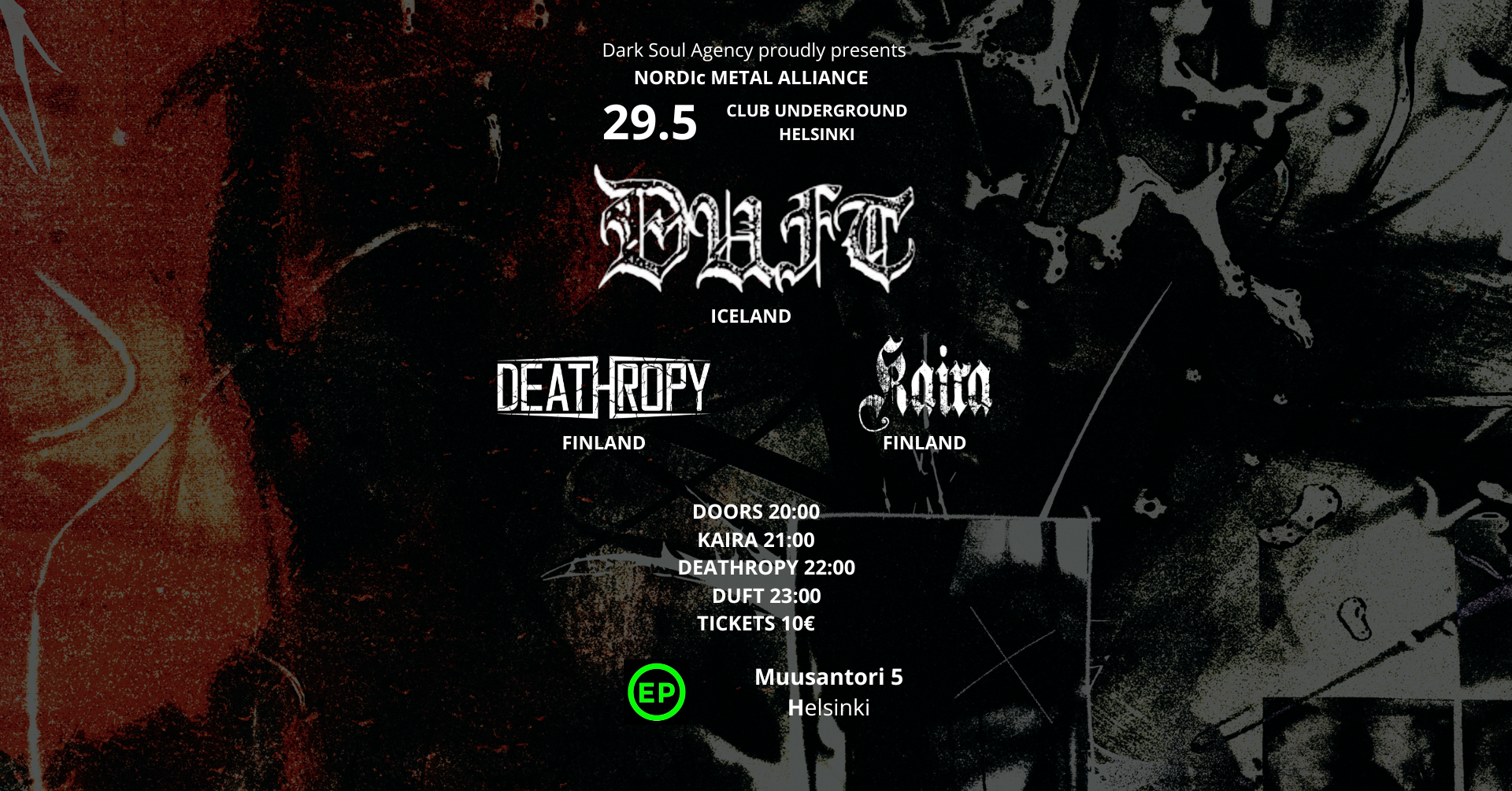 EP UNDERGROUND 29.5.2026, NORDIC METAL ALLIANCE HELSINKI