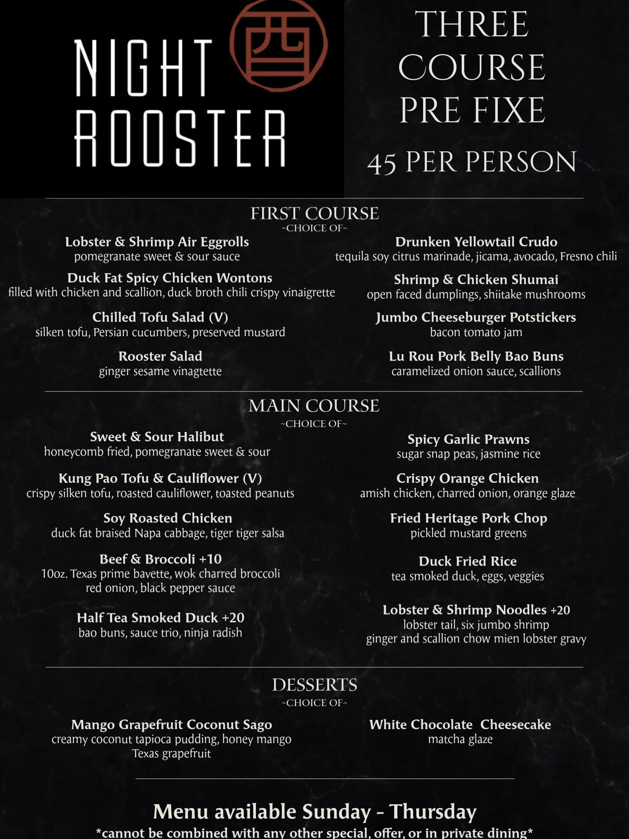 Join us at Night Rooster for our special 3 Course Pre Fixe for only $45! Enjoy @chfshirleychung amazing Chinese cooking with Texas twists.
