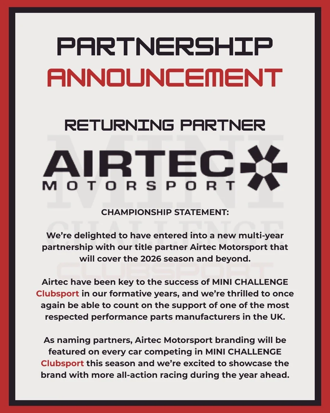 We&rsquo;re delighted to have entered into a new multi-year partnership with our title partner @airtecmotorsport that will cover the 2026 season and beyond.

Airtec have been key to the success of MINI CHALLENGE Clubsport in our formative years, and 