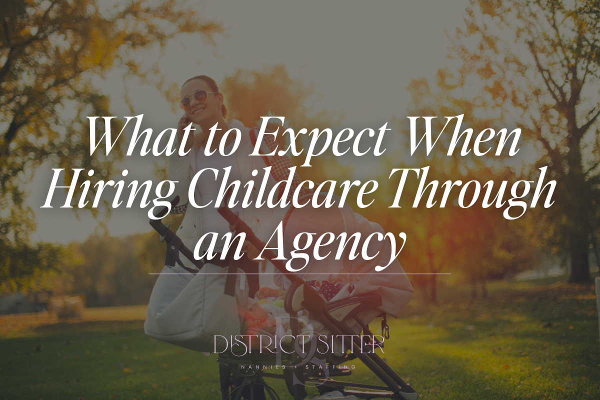 What to Expect When Hiring Childcare Through an Agency
