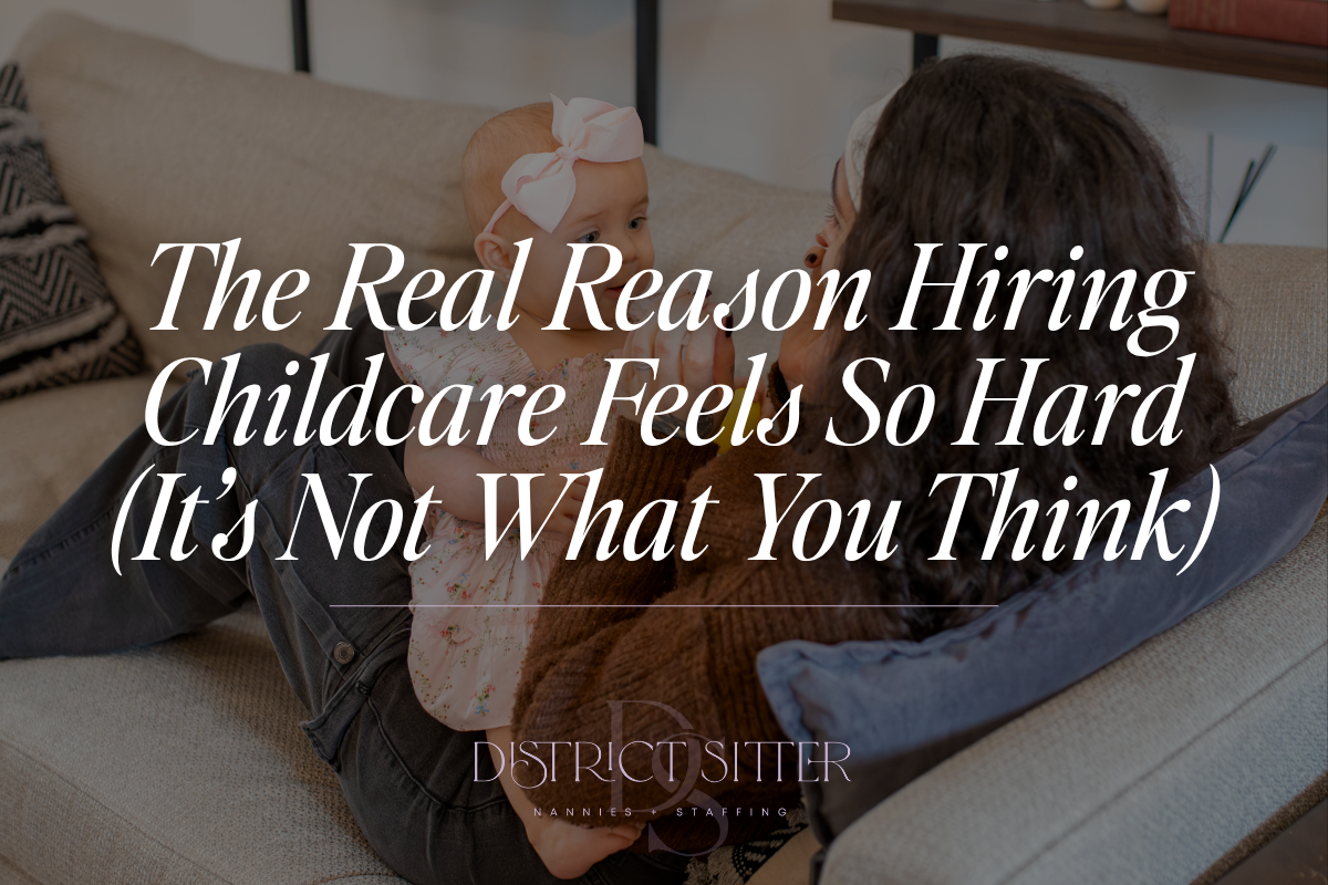 The Real Reason Hiring Childcare Feels So Hard (It’s Not What You Think)