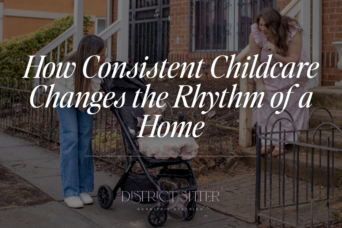 How Consistent Childcare Changes the Rhythm of a Home