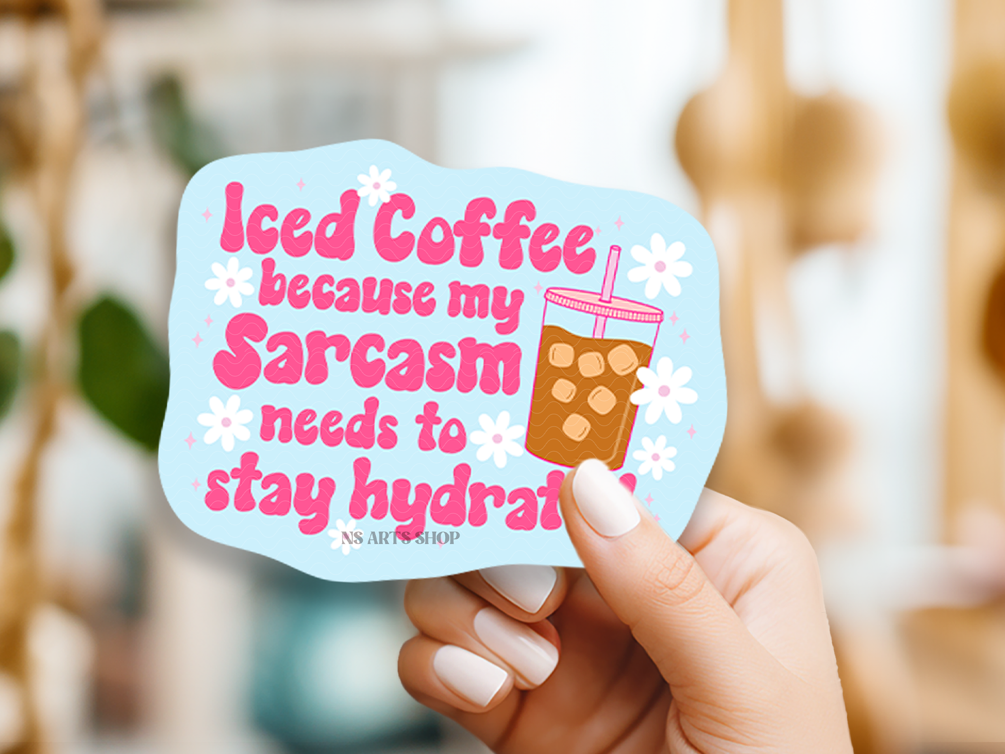iced-coffee-because-my-sarcasm-needs-to-stay-hydrated-png-printable.png