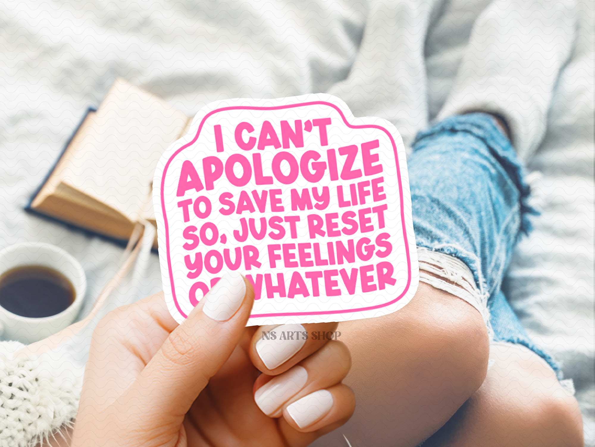 i-can-not-apologize-to-save-my-life-so-just-reset-your-feelings-or-whatever-svg.png