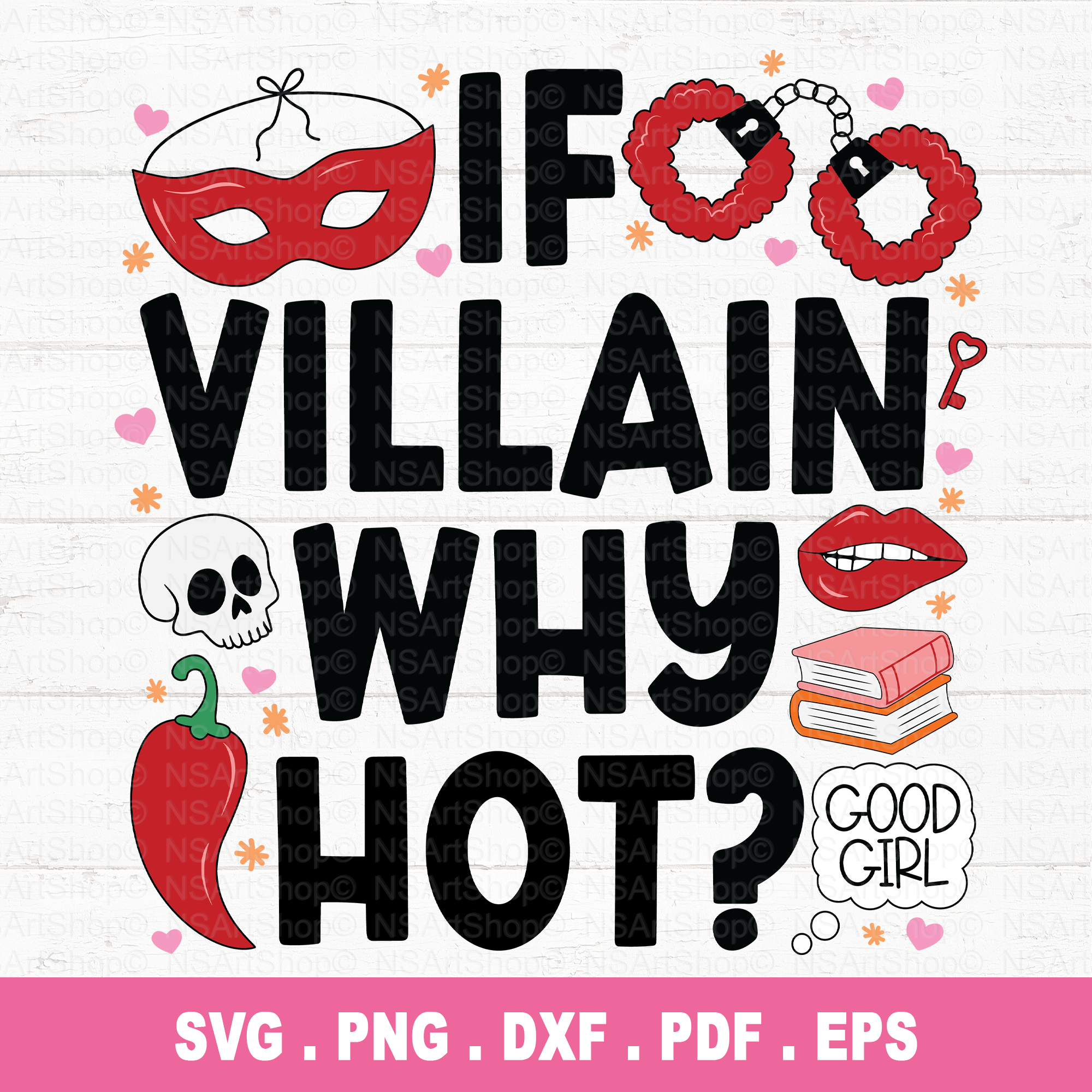 If Villain Why Hot SVG / PNG