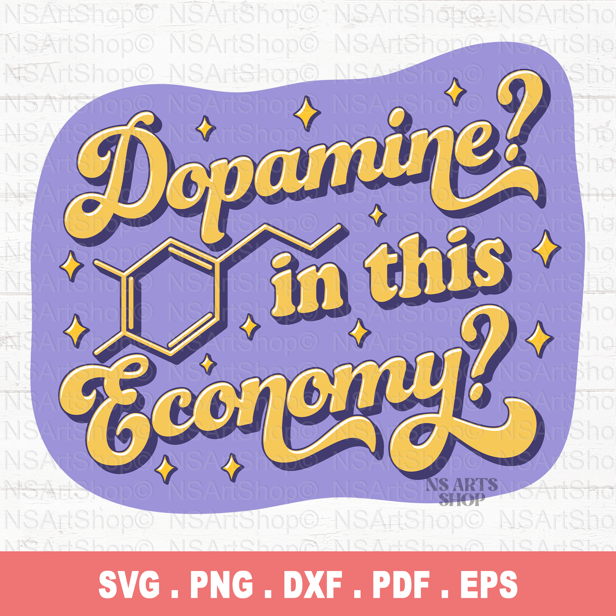 Dopamine? In This Economy? SVG / PNG