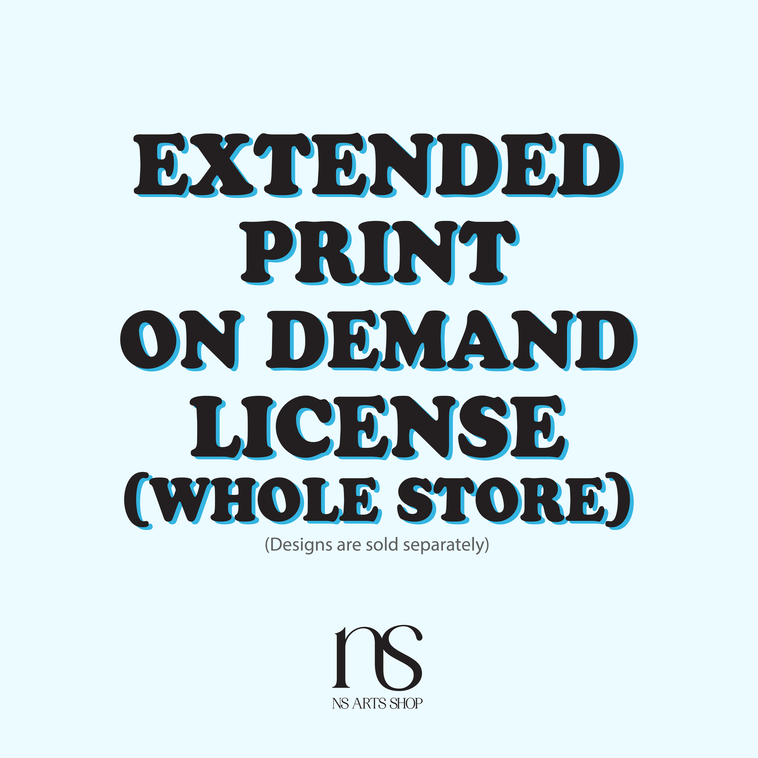 ENTIRE SHOP Print On Demand (POD) Commercial License