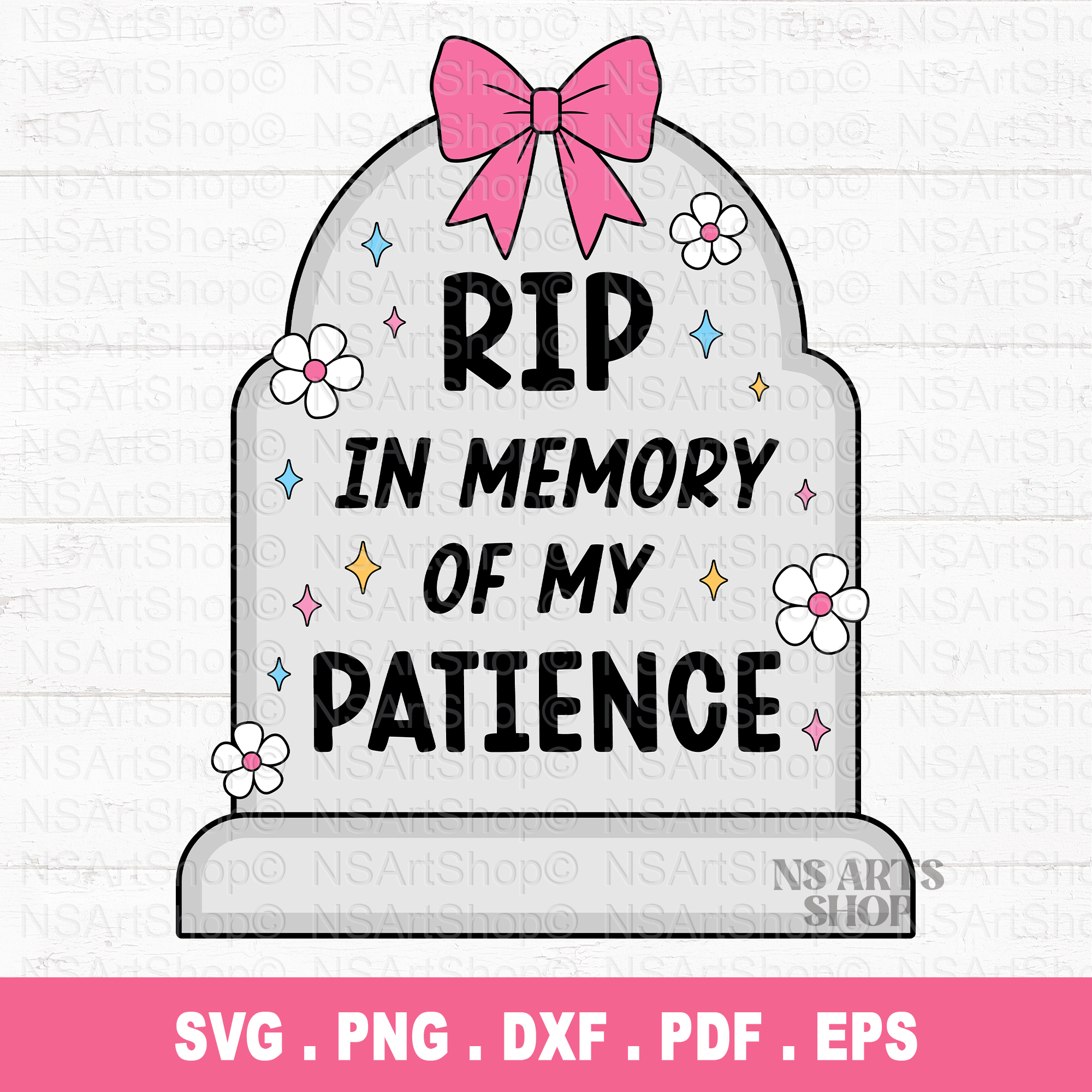In Memory Of My Patience SVG / PNG